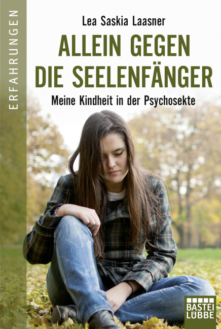 Allein gegen die Seelenf&auml;nger - Lea Saskia Laasner, Hugo Stamm
