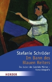 Im Bann des Blauen Reiters - Stefanie Schr&ouml;der