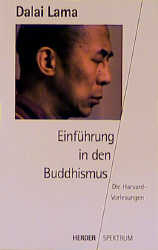Einführung in den Buddhismus -  Dalai Lama XIV.