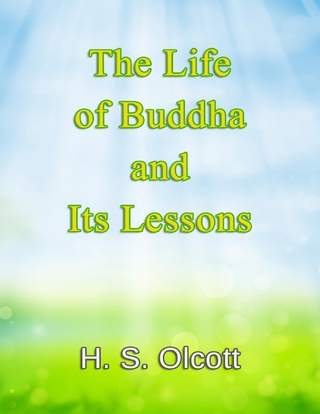 Life of Buddha and Its Lessons
