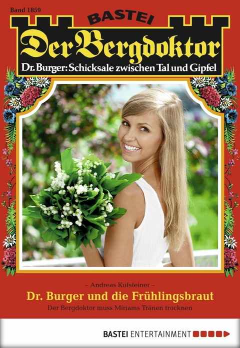 Der Bergdoktor 1859 - Andreas Kufsteiner