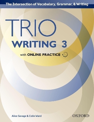 Trio Writing: Level 3: Student Book with Online Practice