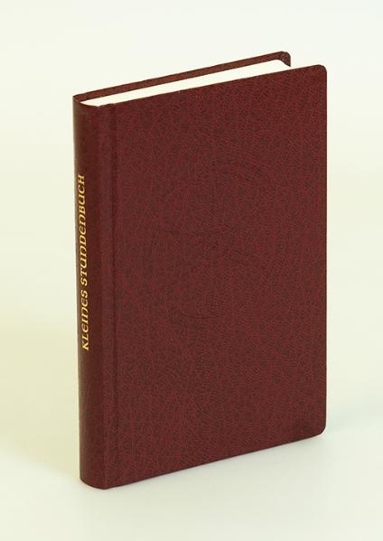 Kleines Stundenbuch. Fastenzeit und Osterzeit. Morgen- und Abendgebete... / Kleines Stundenbuch. Fastenzeit und Osterzeit. Morgen- und Abendgebete...