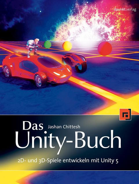 Das Unity-Buch - Jashan Chittesh