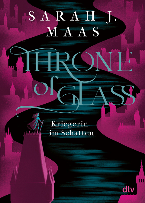 Throne of Glass &ndash; Kriegerin im Schatten - Sarah J. Maas