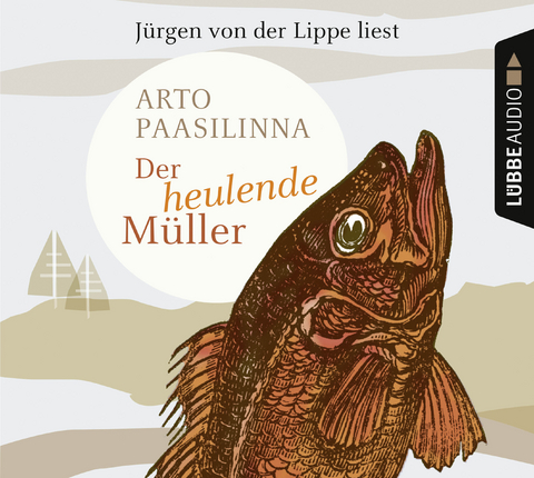 Der heulende M&uuml;ller - Arto Paasilinna