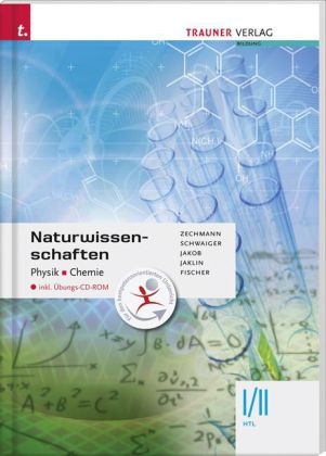 Naturwissenschaften I/II HTL Physik, Chemie inkl. Übungs-CD-ROM