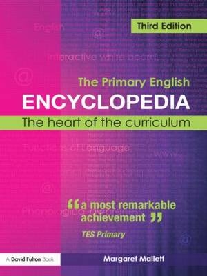 The Primary English Encyclopedia - Margaret Mallett