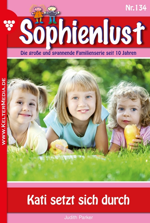 Kati setzt sich durch -  Judith Parker