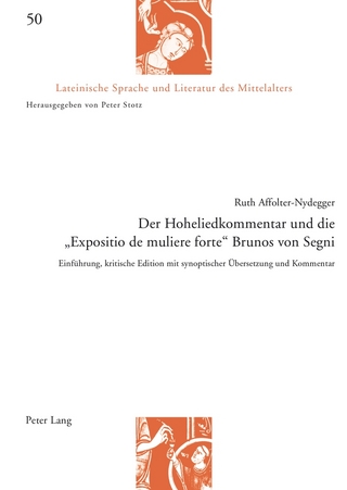 Der Hoheliedkommentar und die «Expositio de muliere forte» Brunos von Segni