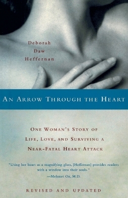 An Arrow Through the Heart - Deborah Daw Heffernan