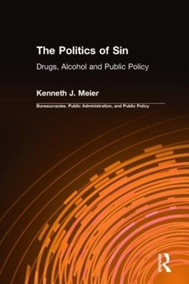 The Politics of Sin - Kenneth J. Meier