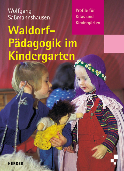 Waldorfp&auml;dagogik im Kindergarten - Wolfgang Sa&szlig;mannshausen