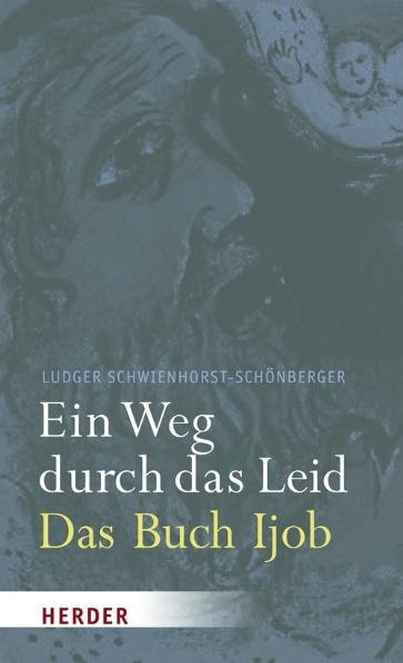 Ein Weg durch das Leid - Ludger Schwienhorst-Sch&ouml;nberger