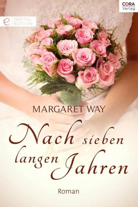 Nach sieben langen Jahren - Margaret Way