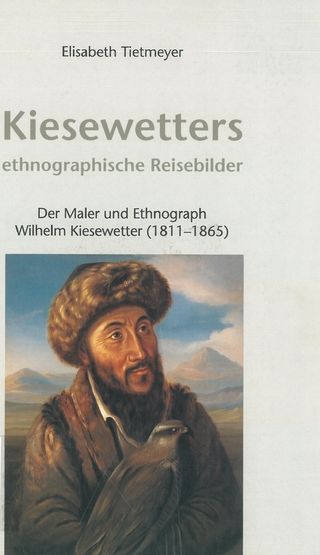 Kiesewetters ethnographische Reisebilder