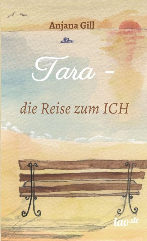 Tara - die Reise zum Ich - Anjana Gill