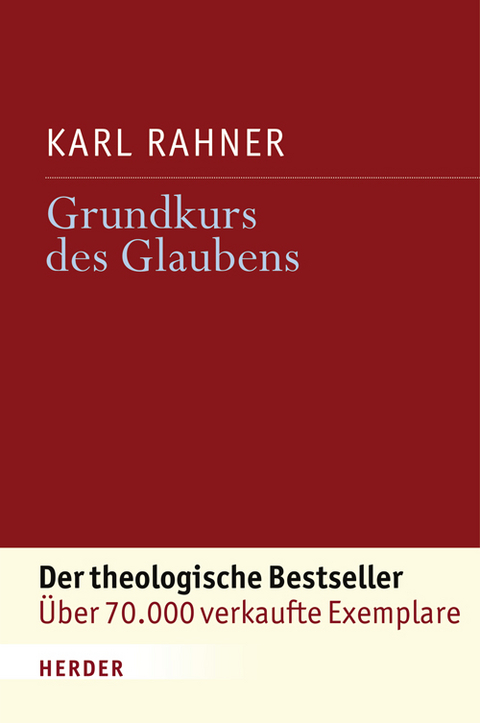 Grundkurs des Glaubens - Karl Rahner