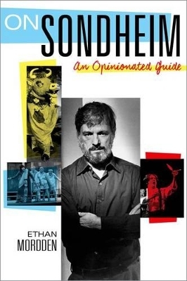 On Sondheim - Ethan Mordden