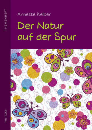 Der Natur auf der Spur