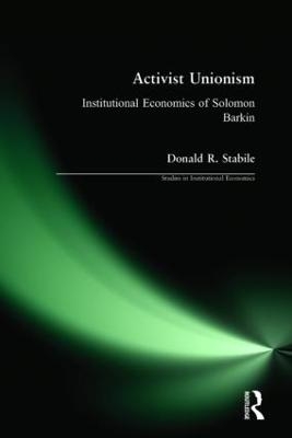 Activist Unionism - Donald R. Stabile