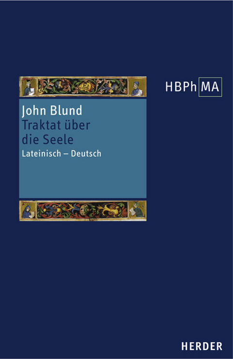 Tractatus de anima. Traktat &uuml;ber die Seele - John Blund