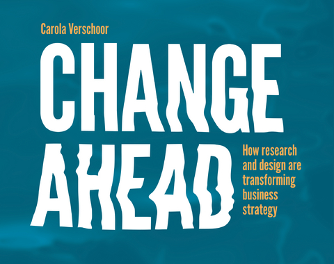 Change Ahead - Carola Verschoor