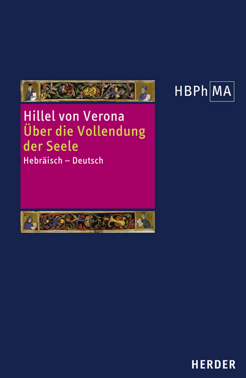 &Uuml;ber die Vollendung der Seele -  Hillel von Verona