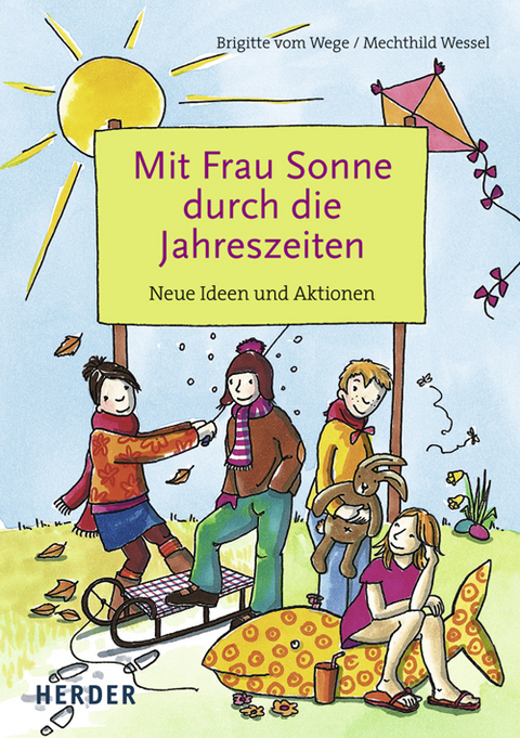 Mit Frau Sonne durch die Jahreszeiten - Brigitte VomWege, Mechthild Wessel