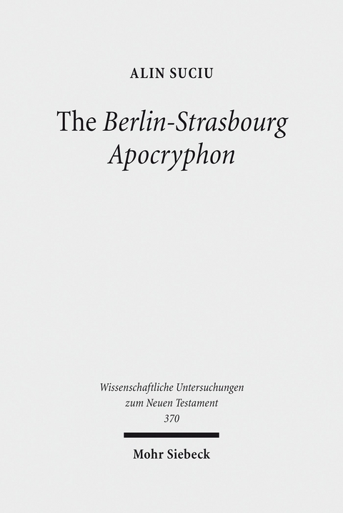 The Berlin-Strasbourg Apocryphon -  Alin Suciu