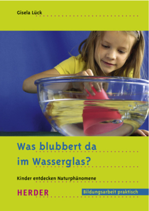 Was blubbert da im Wasserglas?
