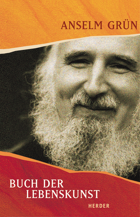 Buch der Lebenskunst - Anselm Gr&uuml;n