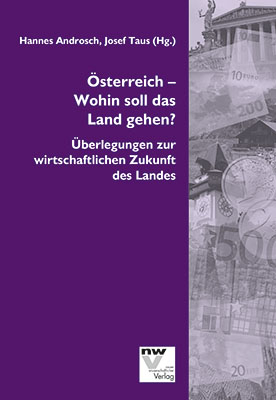 &Ouml;sterreich &ndash; Wohin soll das Land gehen? - 