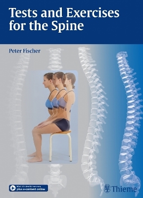 Tests and Exercises for the Spine - Peter Fischer