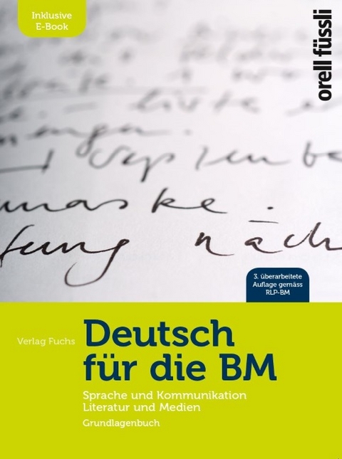 Deutsch f&uuml;r die BM &ndash; inkl. E-Book - Charlotte Hetata, Nina K&auml;gi, Martina Gersbach, Gregor Schl&auml;pfer, Pascal Frey, Beat Knaus