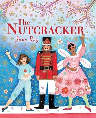 The Nutcracker - Jane Ray