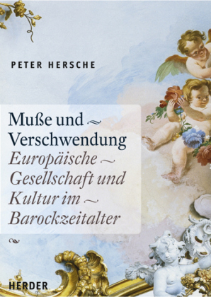 Musse und Verschwendung - Peter Hersche