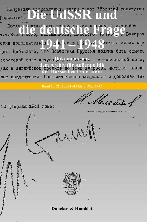 Die UdSSR und die deutsche Frage 1941&ndash;1949. Dokumente aus russischen Archiven. 4 B&auml;nde. Bearb. und hrsg. von Jochen P. Laufer / Georgij P. Kynin unter Mitarbeit von Viktor Knoll (Bd. 1&ndash;3) / Kathrin K&ouml;nig (Bd. 4) / Reinhard Preu&szlig; (Bd. 4). - 