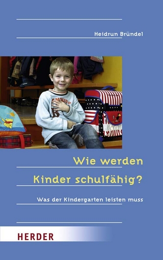 Wie werden Kinder schulfähig?