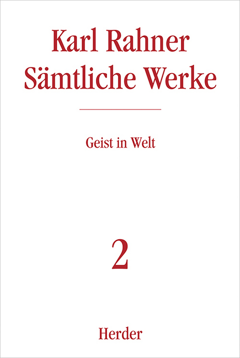 Geist in Welt - Karl Rahner