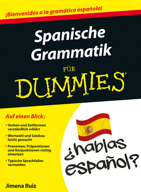 Spanische Grammatik f&uuml;r Dummies - Jimena Ruiz