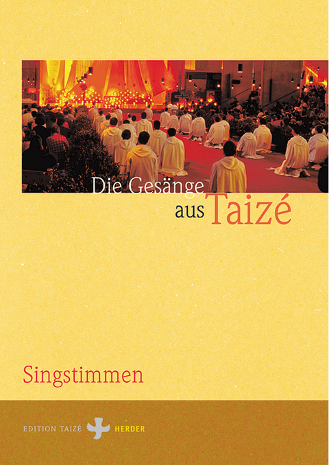 Die Gesänge aus Taizé - 