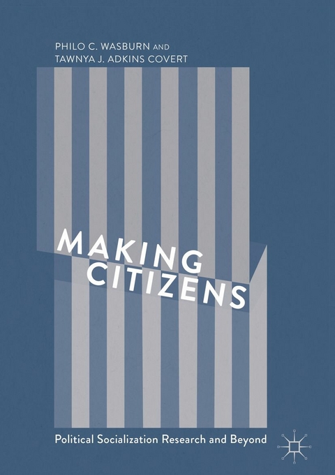 Making Citizens - Philo C. Wasburn, Tawnya J. Adkins Covert