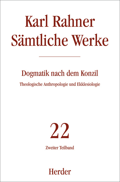 Dogmatik nach dem Konzil - Karl Rahner