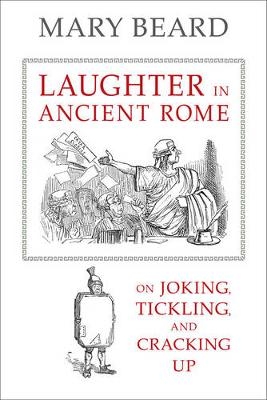 Laughter in Ancient Rome - Mary Beard