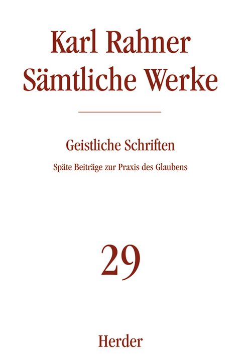 Geistliche Schriften - Karl Rahner