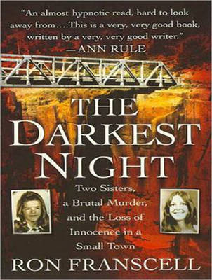 The Darkest Night - Ron Franscell