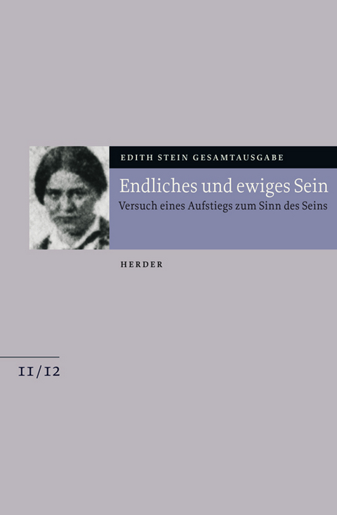 Endliches und ewiges Sein - Edith Stein