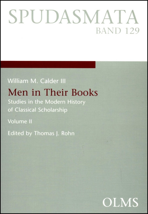 Men in Their Books II - William M Calder