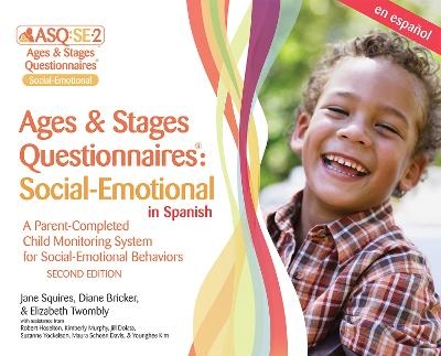 Ages & Stages Questionnaires&reg;: Social-Emotional (ASQ&reg;:SE-2): Questionnaires (Spanish) - Jane Squires, Diane Bricker, Elizabeth Twombly